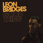 Good Thing (RSD Indie Exclusive 5th Anniversary Edition) - Leon Bridges [Vinyl]