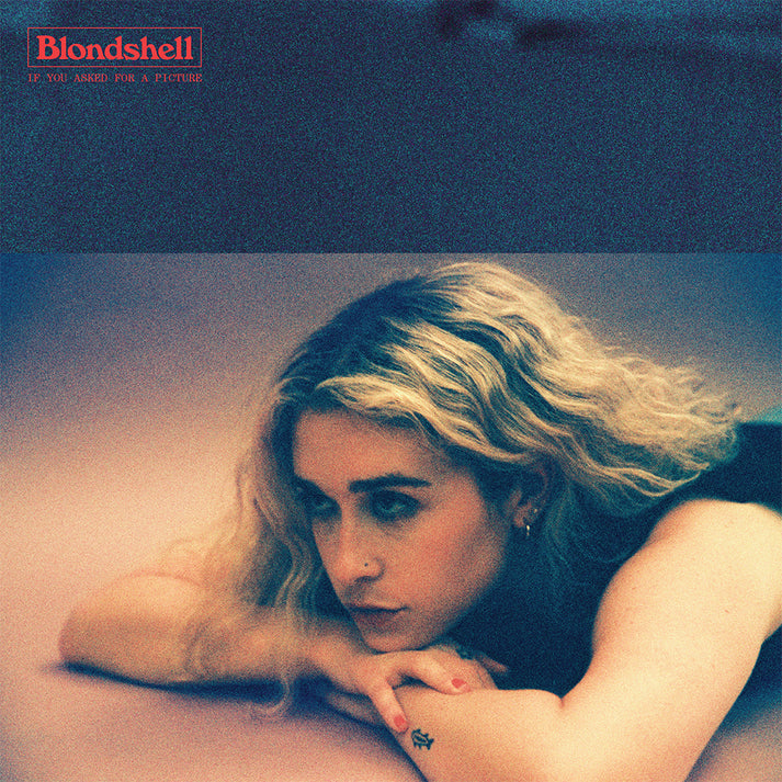 If You Asked for a Picture (Coke Bottle Clear Edition) - Blondshell [Colour Vinyl]
