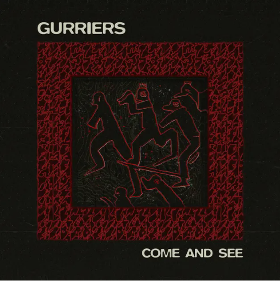 Come and See - Gurriers [Colour Vinyl]