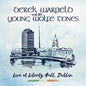 Live At Liberty Hall, Dublin - Derek Warfield & The Young Wolfe Tones [VINYL]