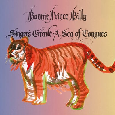Singer's Grave - A Sea of Tongues - Bonnie 'Prince' Billy [VINYL]