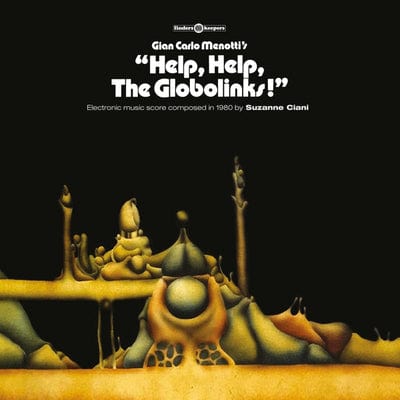 Help, Help, the Globolinks!:   - Suzanne Ciani [VINYL]