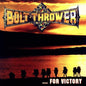 ...For Victory - Bolt Thrower [VINYL]