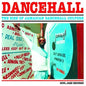Dancehall - The Rise of Jamaican Dancehall Culture:   - Various Artists [VINYL]