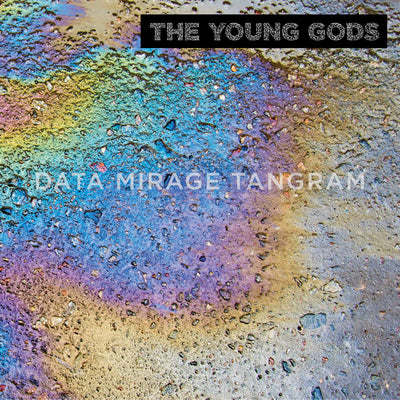 Data Mirage Tangram:   - The Young Gods [VINYL]
