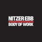 Body of Work - Nitzer Ebb [VINYL]