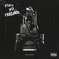 Fuck Yo Feelings - Robert Glasper [VINYL]