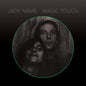 Magic Touch:   - Jack Name [VINYL]