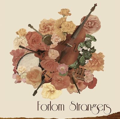 Forlorn Strangers:   - Forlorn Strangers [VINYL]