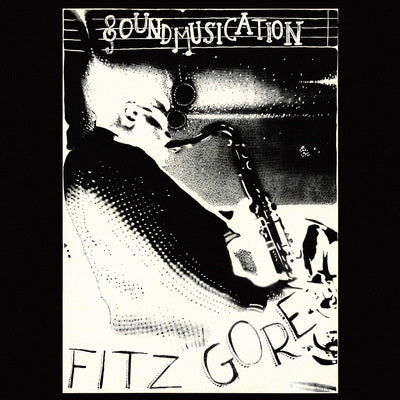 Soundmusication - Fitz Gore [VINYL]