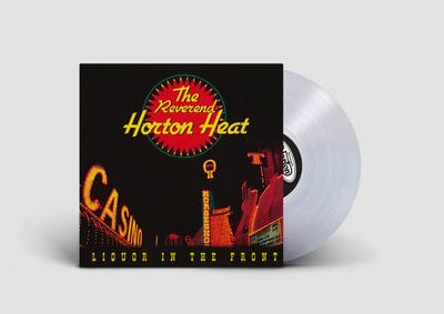 Liquor in the Front - Reverend Horton Heat [VINYL]
