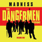 The Dangermen Sessions- Volume 1 - Madness [VINYL]