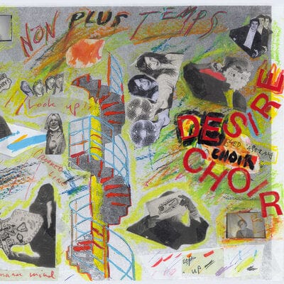 Desire Choir:   - Non Plus Temps [VINYL]