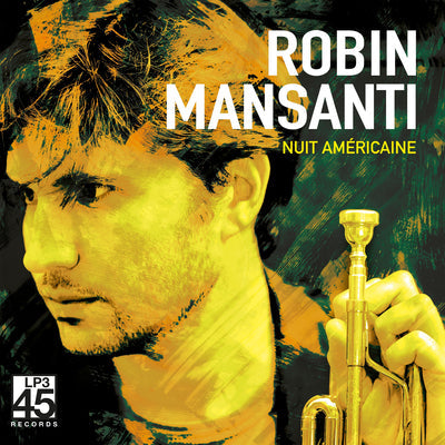 Nuit Américaine - Robin Mansanti [VINYL]