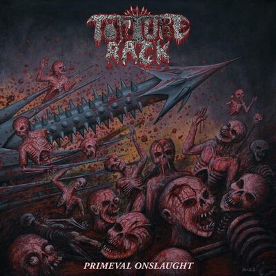Primeval Onslaught - Torture Rack [VINYL]