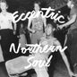 Eccentric Northern Soul - Various Artists [VINYL]