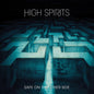 Safe On the Other Side - High Spirits [VINYL]