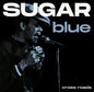 Cross Roads - Sugar Blue [VINYL]