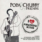 I Love Freddie King - Popa Chubby and Friends [VINYL]