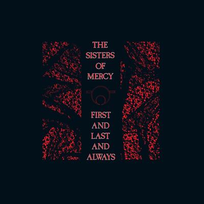 First and Last and Always (Limited Edition) - The Sisters of Mercy [Colour Vinyl]
