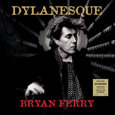 Dylanesque (2025 Reissue) - Bryan Ferry [Colour Vinyl]