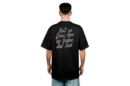 Ain't No Drive-Thru T-Shirt