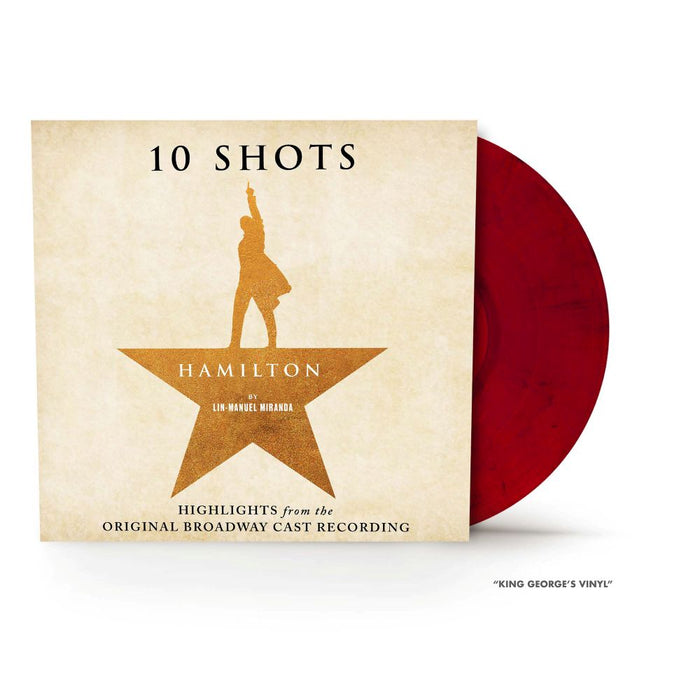 Hamilton: 10 Shots: Highlights from the Original Broadway Cast Recording (King Georges Red vinyl + poster insert) - Lin-Manuel Miranda [Colour Vinyl]